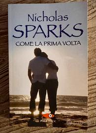 Libro Come la prima volta di Nicholas Sparks