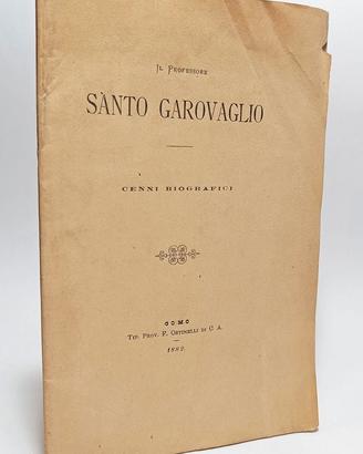 IL PROFESSORE SANTO GAROVAGLIO - REGAZZONI I. 1882