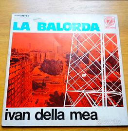 Ivan Della Mea - La Balorda LP 1a edizione 1972