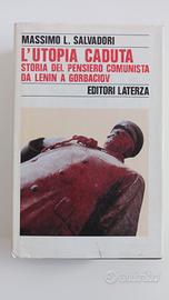 L'utopia caduta. Storia del pensiero comunista da 