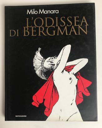 L’ODISSEA DI BERGMAN  - Milo Manara