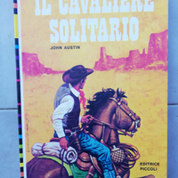 Libro "Il cavaliere solitario" di John Austin