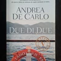 Andrea De Carlo - Due di due