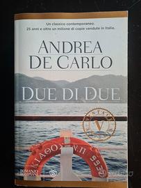 Andrea De Carlo - Due di due