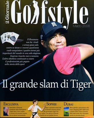 GolfStyle Marzo 2008: Tiger WOODS. Franco CHIMENTI