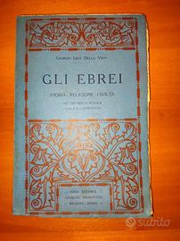 Gli Ebrei. Storia Religione Civiltà