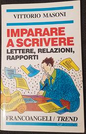 IMPARARE A SCRIVERE LETTERE, RELAZIONI RAPPORTI 