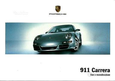 Porsche 997 Carrera 4.Libretto uso manutenzione