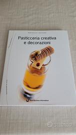 Libro Pasticceria creativa e decorazioni