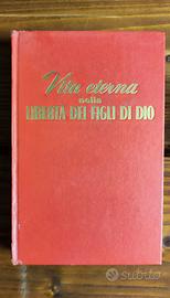 Vita eterna nella liberta' dei figli di Dio