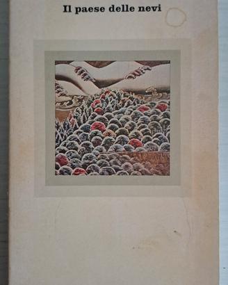 Il paese delle nevi - Yasunari Kawabata - prima ed
