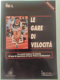 Le gare di velocità (Carlo Vittori)