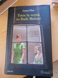 TITOLO DEL LIBRO: TUTTA LA VERITÀ SU RUTH MALONE