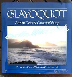 Clayoquot: On the Wild Side - di Cameron Young