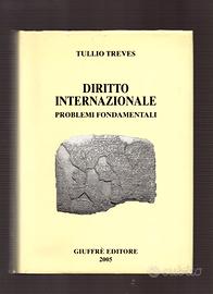 T. TREVES  "DIRITTO INTERNAZIONALE" GIUFFRE' 2005