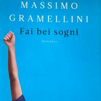 Fai bei sogni (Massimo Gramellini)