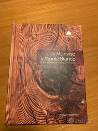 IL LEGNO Dal Monviso al Montebianco