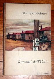 RACCONTI DELL'OHIO di S. Anderson 1° edizione 1950