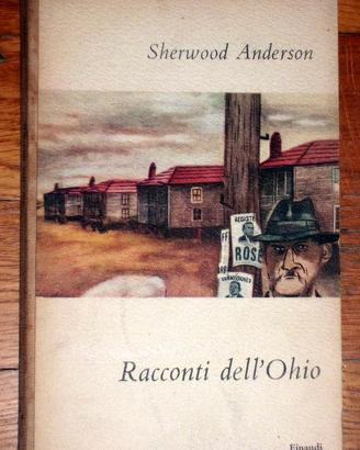 RACCONTI DELL'OHIO di S. Anderson 1° edizione 1950