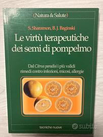 Virtù terapeutiche semi di pompelmo - Tecniche N.