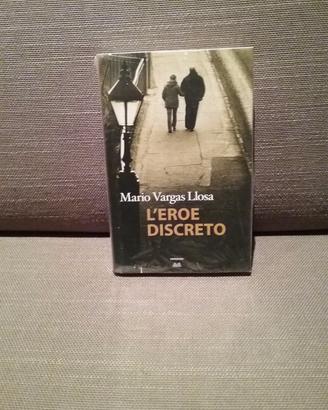 L'eroe discreto - Mario Vargas Llosa