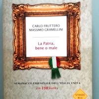 La patria bene o male Fruttero Gramellini mondador