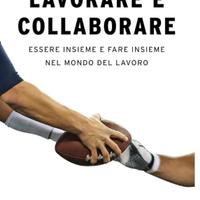 Lavorar è collaborare 
