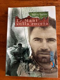 Le mani sulla roccia/A. Oggioni/ Fuori Catalogo