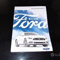 Libretto Uso E Manutenzione Per Ford Mustang 2016