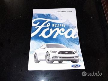 Libretto Uso E Manutenzione Per Ford Mustang 2016