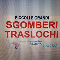 Traslochi sgomberi smaltimento svuoto tutto