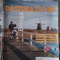 Destinazione Europa. Corso di geografia turistica.