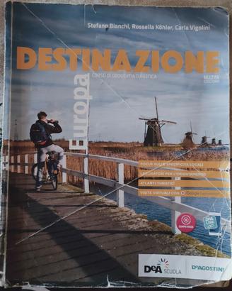 Destinazione Europa. Corso di geografia turistica.