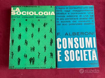 Alberoni Consumi e Società-Ferrarotti La sociologi