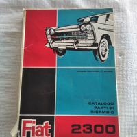 FIAT 2300 Berlina Familiare CATALOGO RICAMBI 1963