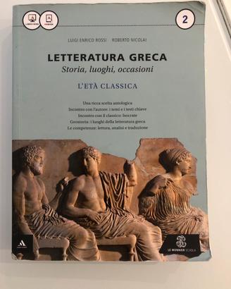 “LETTERATURA GRECA” 2 Storia, luoghi, occasioni