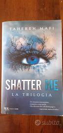 Shatter me