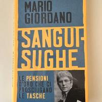 Sanguisughe. Mario Giordano