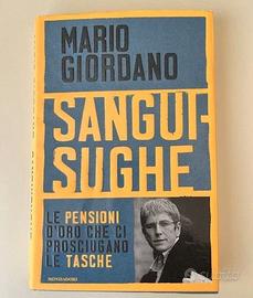 Sanguisughe. Mario Giordano