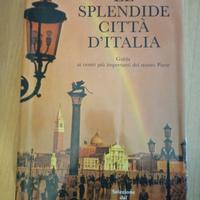 LE SPLENDIDE CITTA' D'ITALIA  READER’S DIGEST 1982