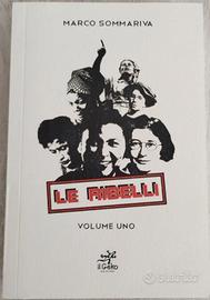 LE RIBELLI