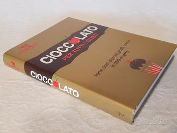 CIOCCOLATO PER TUTTI I GUSTI ed. GRIBAUDO