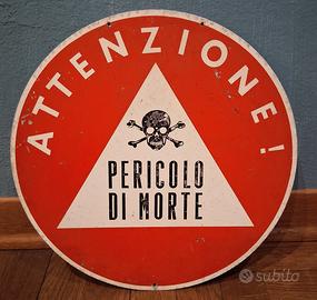 cartello pericolo di morte 