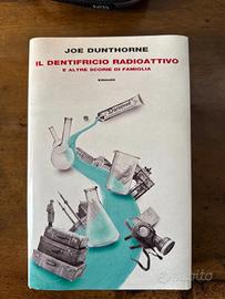 JOE DUNTHORNE IL DENTIFRICIO RADIOATTIVO