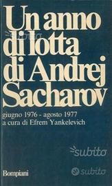 UN ANNO DI LOTTA di ANDREJ SACHAROV,Bompiani