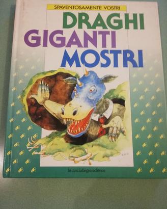 Draghi giganti mostri
La cinciallegra editrice
Spa
