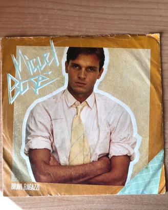 Miguel Bosé Bravi ragazzi 45"