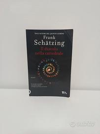 Il diavolo nella cattedrale - Frank Schatzing