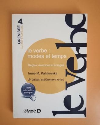Le verbe: modes et temps. (Irène M. Kalinowska)