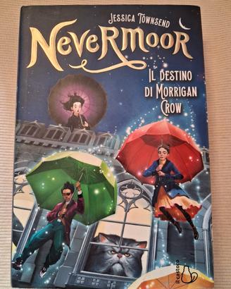 Libro Nevermoor- Il destino di Morrigan Crow